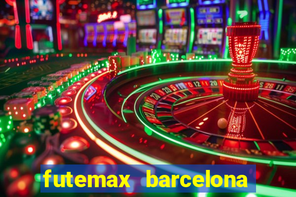 futemax barcelona ao vivo